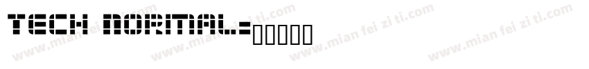 Tech Normal字体转换